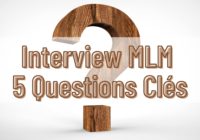 Interview MLM Questions clés